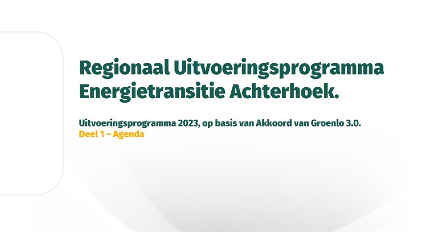 Bericht Nieuw uitvoeringsprogramma energietransitie versterkt de Achterhoekse samenwerking bekijken